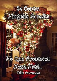 Livro Se Contar, Ninguém Acredita No Que Aconteceu Nesse Natal