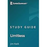 Study Guide: Limitless by Jim Kwik (SuperSummary)