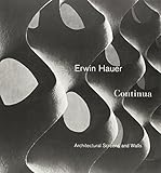 Erwin Hauer: Continua-Architectural Screen and Walls by 