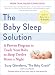 The Baby Sleep Solution: A Proven Program to Teach Your Baby to Sleep Twelve Hours a Night by Suzy Giordano, Lisa Abidin