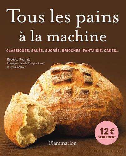 Tous les pains à la machine