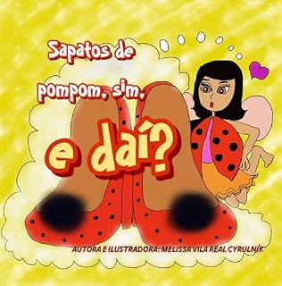 Livro Sapatos de pompom, sim, e daí?