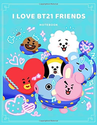 I LOVE BT21 FRIENDS COLOR BLUE NOTEBOOK: Back to School K-pop BT21 Wide Ruled Composition Journal for K-pop Lover Grade School Girls and Boys Paperback – January 25, 2019