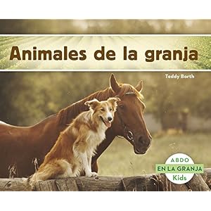 Animales de la granja (Abdo Kids: En La Granja) (Spanish Edition)