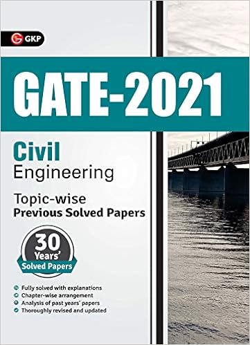 GATE 2021 Civil Engineering Topic-wise Previous Solved Papers