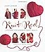 Knit Red: Stitching for Women's Heart Health (Stitch Red)