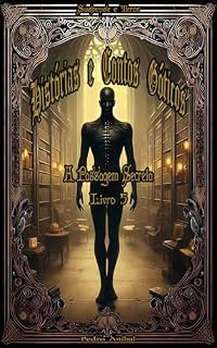 Livro A Passagem Secreta: Histórias e Contos Góticos - Livro 5: Terror E Suspense (Histórias e Contos Góticos - Terror e Suspense)