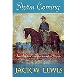 Storm Coming: A novel of the Civil War in western Virginia (Children of the Storm Book 1)