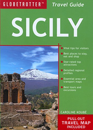 Sicily Travel Pack (Globetrotter Travel Packs) by Caroline Koube