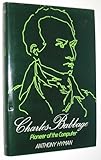 Charles Babbage: Pioneer of the Computer by Anthony Hyman (1982-07-21) by