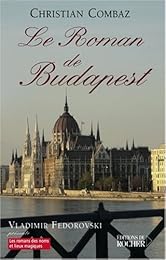 Le  roman de Budapest