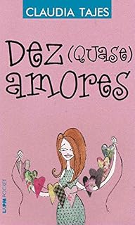 Livro Dez (Quase) Amores