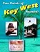 True Secrets of Key West Revealed!