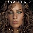 Leona Lewis ~ Spirit