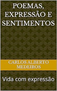 Livro Poemas, expressão e sentimentos: Vida com expressão