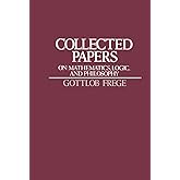 Collected Papers on Mathematics, Logic, and Philosophy