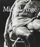Michel-ange sculpteur (Beaux livres (as)) (French Edition) by