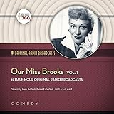 Our Miss Brooks, Volume 1 (Hollywood 360 Classic Radio Collection)(Audio Theater) by 