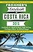 Frommer's EasyGuide to Costa Rica 2015 (Easy Guides) by 