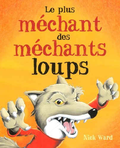 Le  plus méchant des méchants loups