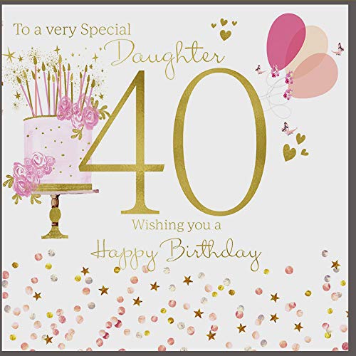 Large Happy 40th Birthday Card for A Very Special Daughter - 8.25 x 8.25 Inches - Rush Design