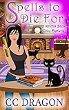Spells to Die For (Witch's Brew Cozy Mystery Book 2)