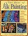 The Best of Silk Painting