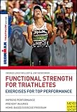 Functional Strength For Triathletes (Ironman)