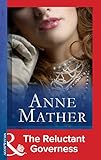 Front cover for the book The Reluctant Governess by Anne Mather