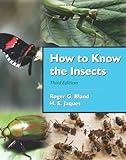 How to Know the Insects, Bland, Roger G. and Jaques, H. E., 1577666844