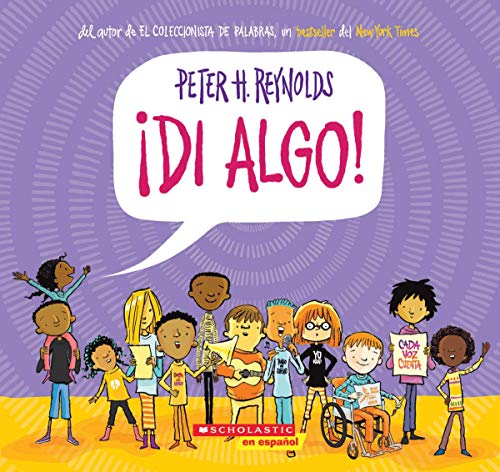 ¡Di algo!: El mundo necesita tu voz (Spanish Edition)