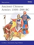 Ancient Chinese Armies 1500-200 BC (Men-At-Arms Series, 218)
