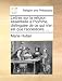 Lettres Sur La Religion Essentielle A L'Homme, Distingue de Ce Qui N'En Est Que L'Accessoire. ...