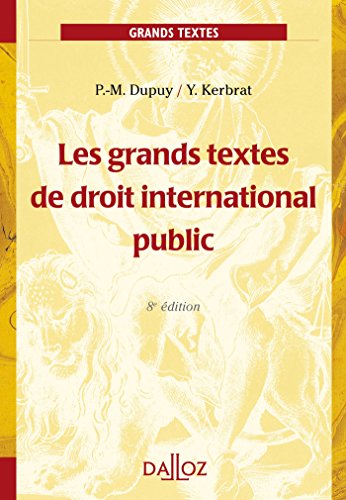 Les  grands textes de droit international public