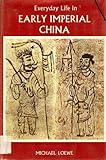 Everyday Life in Imperial China