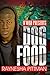 Dog Food: K'wan Presents