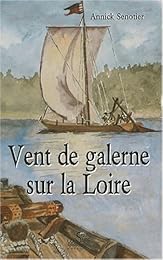 Vent de galerne sur la Loire