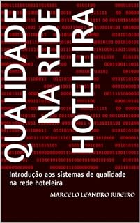 Livro Qualidade na Rede Hoteleira: Introdução aos sistemas de qualidade na rede hoteleira