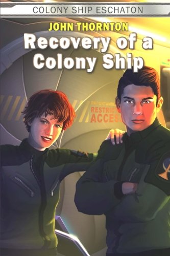 Download Recovery of a Colony Ship (Colony Ship Eschaton) Download Recovery of a Colony Ship (Colony Ship Eschaton)