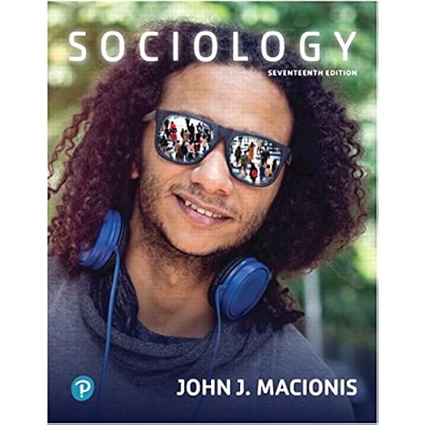 Sociology, Global Edition: John J Macionis: 9781292161471