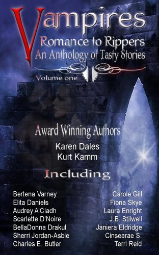 Vampires Romance to Rippers an Anthology of Tasty Stories