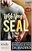 Brotherhood Protectors: Wish Upon a SEAL (Kindle Worlds Novella) (Lost and Found Book 16)