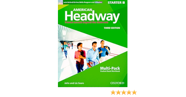 Amazon Com American Headway Third Edition Level Starter Student Multi Pack B 9780194725491 Soars John And Liz Books