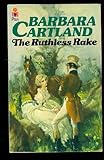 Front cover for the book The Ruthless Rake by Barbara Cartland