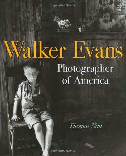 Walker Evans: Photographer of America