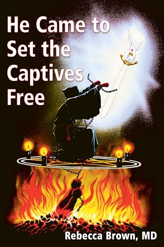 He Came to Set the Captives Free: A Guide to