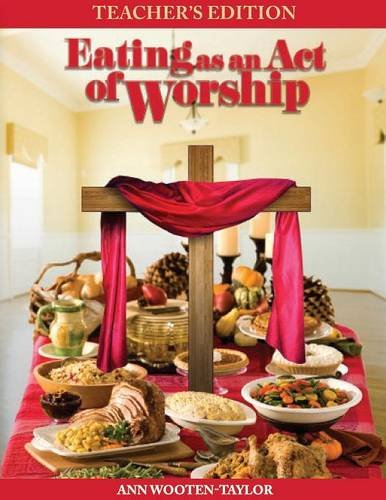 Download Eating As An Act of Worship: Teacher's Edition