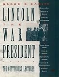 Front cover for the book Lincoln, the War President by Gabor S. Boritt
