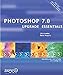 Photoshop 7 Upgrade Essentials by 