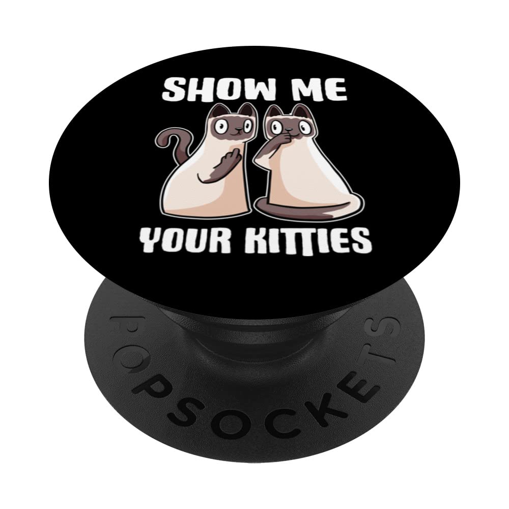 Show Me Your Kitties PopSockets Swappable PopGrip